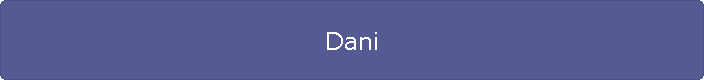 Dani
