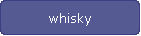 whisky